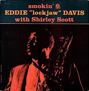 SMOKIN' EDDIE LOCKJAW DAVIS WITH SHRLYE SCOTT Original
