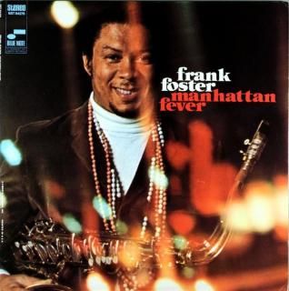FRANK FOSTER MANHATTAN FEVER Us