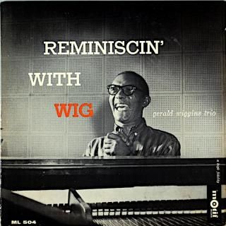 REMINISCIN' WITH WIG GERALD WIGGINS TRIO Original盤