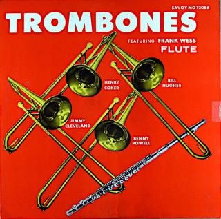 TROMBONES FEATURING FRANK WESS FLUTE Original