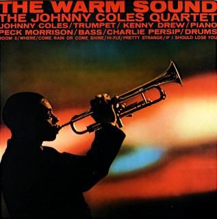 THE WARM SOUNT THE JOHNNY COLES QUARTET