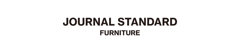 journal standard Furniture インテリア ブランド 日本製 今治タオル