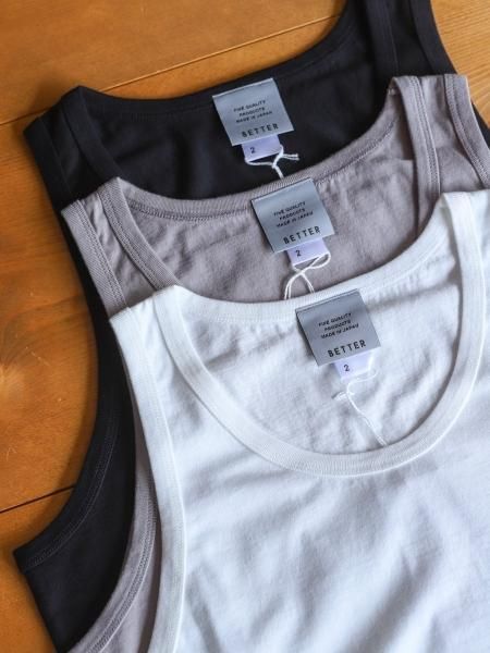 BETTER "GIZA COTTON TANKTOP(OFF WHITE / GREIGE / BLACK)"