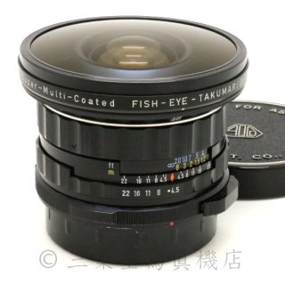 PENTAX Super-Multi-Coated FISH-EYE-TAKUMAR 67 35mm F4.5