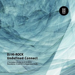 MIX CDDJ HI-ROCK / Undefind Connect