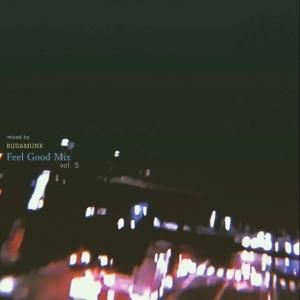 MIX CDBUDAMUNK / Feel Good Mix 5