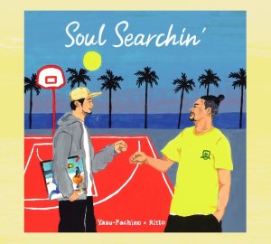 CDYasu-Pacino x Ritto / Soul Searchin'