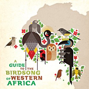 New LPVarious / A Guide To The Bird Song Of Western Africa