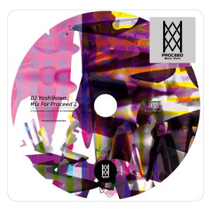 MIX CDDJ Yoshikawa / Mix For Proceed 2