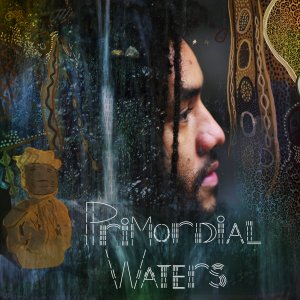 New 2LPJamael Dean / Primordial Waters(İ)
