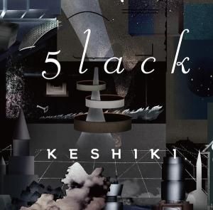 NEW 2LP5lack / Keshiki