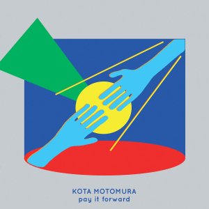 NEW LPKota Motomura / Pay It Forward