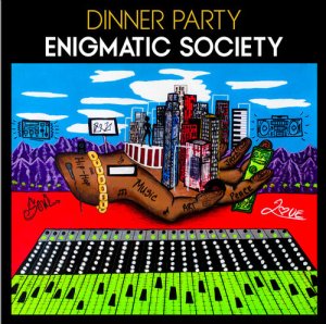 New LPDinner Party / Enigmatic Society