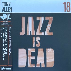 New LPTony Allen / Adrian Younge - Jazz Is Dead 18