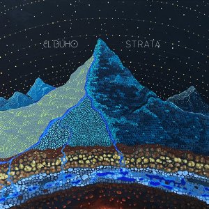 El Buho / StrataWorld, Cumbia, Crossover / New LP