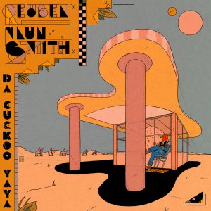 Reuben Vaun SMITH / Da Cuckoo YayaAfro, Latin, Balearic, Nu-Disco, Downtempo, Crossover / New LP