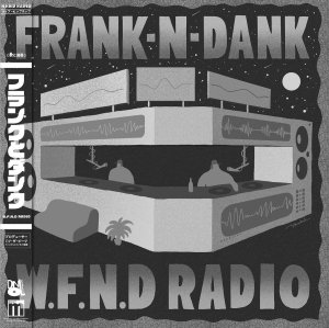 Frank N Dank / W.f.n.d RadioHip Hop, Downtempo / LP