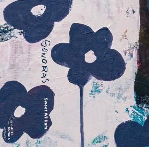 Sweet William / SONORASTape