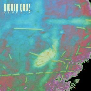 Nicola Cruz / KinesiaWorld, Downtempo, Bass Music, Techno, Crossover / NEW LP