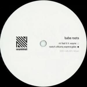 Babe Roots / Mi Feel ItDub, Reggae, Crossover / NEW 10ɡ