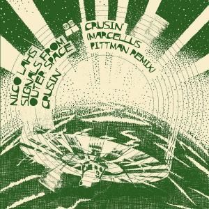 Nico Lahs / Signals From Outer Space / Cruisin'House, Crossover / NEW 12