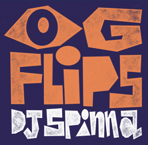 DJ Spinna / OG FlipsHip Hop/ Beat Inst. / NEW LP