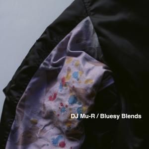 MIX CDDJ Mu-R / Bluesy Blends