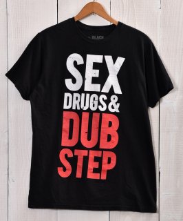 古着Good Print Black T Shirt |「SEX DRUG ＆ DUB STEP」ブラックTシャツ 古着のネット通販 古着屋グレープフルーツムーン
