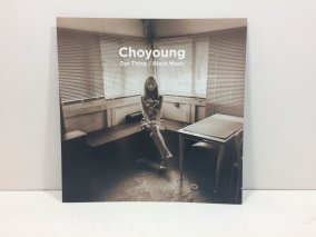 CHOYOUNG / Our Thing / Black Music / EP B4