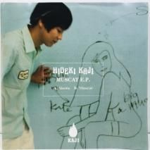 HIDEKI KAJI / MUSCAT E.P / EP B3