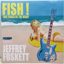 JEFFREY FOSKETT / FISH! / EP B5