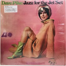DAVE PIKE / JAZZ FOR THE JET SET / LP(G)