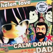 HELEN LOVE / CALM DOWN DAD / EP B2