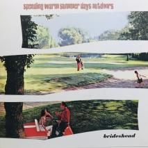 BRIDESHEAD / SPENDING WARM SUMMER DAYS OUTDOORS / EP B2