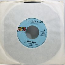 SENOR SOUL / IT'S YOUR THING / EP B2