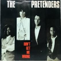 THE PRETENDERS / DON'T GET ME WRONG / EP B2