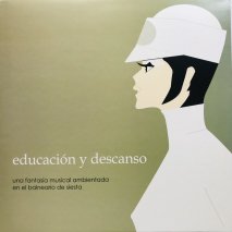 V.A. / EDUCACION Y DESCANSO / LP(H)