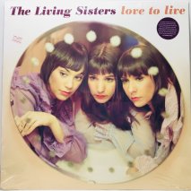 THE LIVING SISTERS / LOVE TO LIVE / LP (E)
