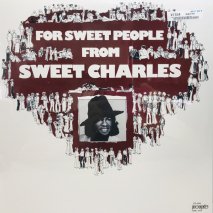 SWEET CHARLES / FOR SWEET PEOPLE / LP(G)