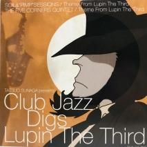 SOILPIMP SESSIONS / FIVE CORNERS QUINTET / CLUB JAZZ DIGS LUPIN THE THIRD / EPB8