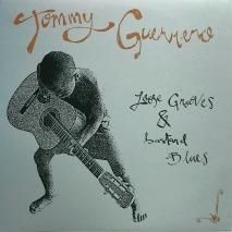 TOMMY GUERRERO / LOOSE GROOVES & BASTARD BLUES / LP (P)