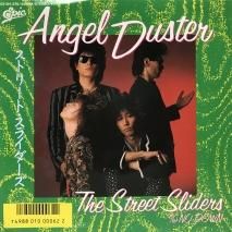 the STREET SLIDERS / Angel Duster / EPB15
