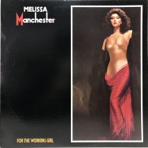 MELISSA MANCHESTER / FOR THE WORKING GIRL / LPQ