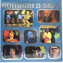 Various Artists / BOMBAY 2ELECTRIC VINDALOO BOMBAY THE HARD WAY SOUNDTRACK / 2LPG