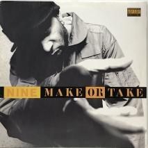 NINE / MAKE OR TAKE / 12inchB