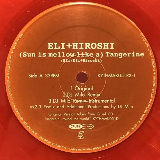 ELI+HIROSHI / (SUN IS MELLOW LIKE A)TANGERINE / 12inch（S