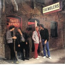 THE TREMBLERS / TWICE NIGHTLY / LPW