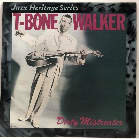 T-BONE WALKER / DIRTY MISTREATER / LP（X） - 中古レコード通販 東京