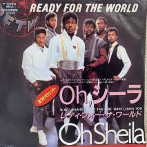 READY FOR THE WORLD / OH SHEILA / EPKB1