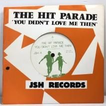 THE HIT PARADE / YOU DIDN'T LOVE ME THEN / EPB4